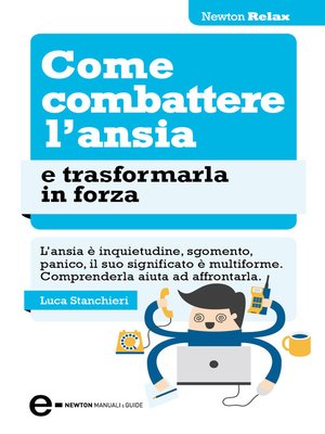 cover image of Come combattere l'ansia e trasformarla in forza